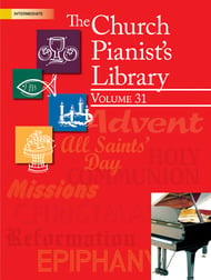 The Church Pianist's Library, Vol. 31 piano sheet music cover Thumbnail